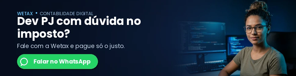 Vai abrir seu CNPJ de dev? Fale com a Wetax