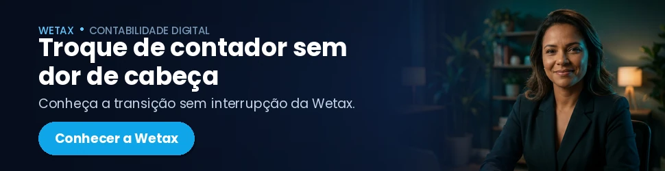 Conheça a transição de contabilidade sem interrupção da Wetax